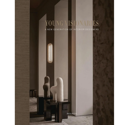 Young Visionaries: A New Generation of Interior Designers